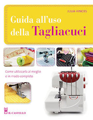 Guida all'uso della Tagliacuci - Cucireonline