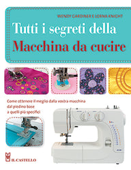 Tutti i segreti della Macchina da cucire - Cucireonline